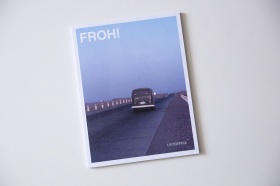FROH! Magazin #6 | Sommerausgabe:  Unterwegs